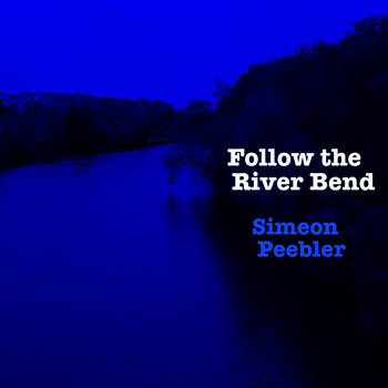 Follow the River Bend cover art