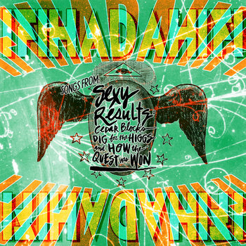 Songs From Sexy Results: Cedar Block's Dig for the Higgs and How the Quest Was Won cover art