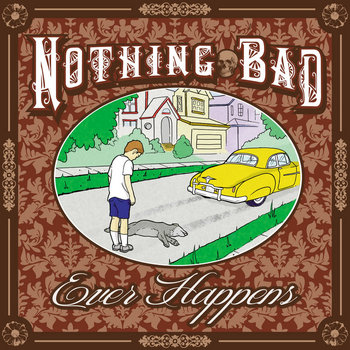 Nothing Bad Ever Happens cover art