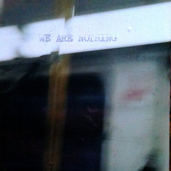 We Are Nothing cs cover art