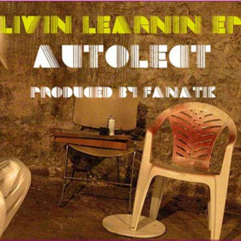 Autolect "Livin Learnin" EP cover art