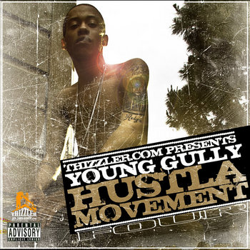 Thizzler.com Presents: Hustla Movement 4 cover art