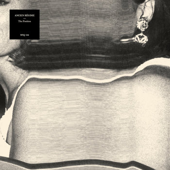 MNQ 032 Ancien Régime - The Position LP cover art