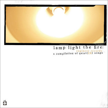 LAMP LIGHT THE FIRE: A COMPILATION OF QUIET(ER) SONGS cover art