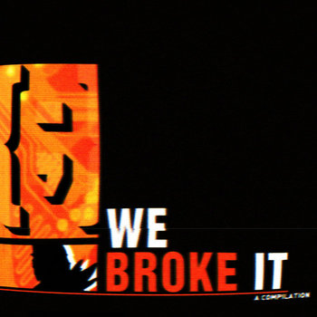 We Broke It cover art
