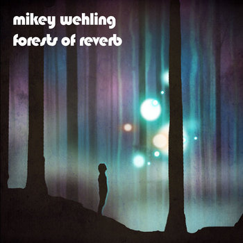 Forests of Reverb cover art