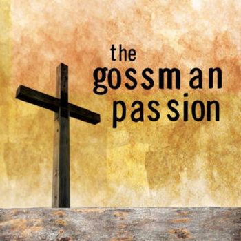 The Gossman Passion cover art