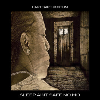 SLEEP AINT SAFE NO MO cover art