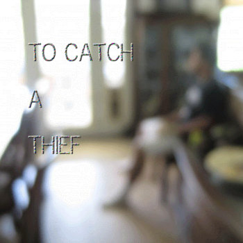 To Catch A Thief cover art