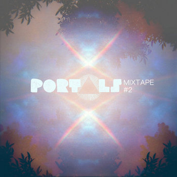 PORTALS Mixtape #2 cover art