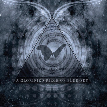 A Glorified Piece of Blue-Sky cover art