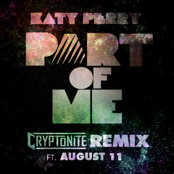 Part of Me (Cryptonite Remix ft. August 11) cover art