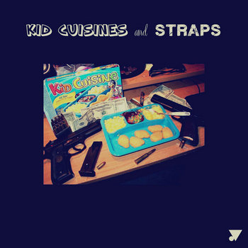 Kid Cuisines & Straps cover art