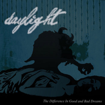 The Difference In Good And Bad Dreams cover art