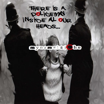 'There is a policeman inside all our heads...' cover art
