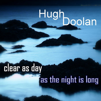 Clear as day as the night is long cover art