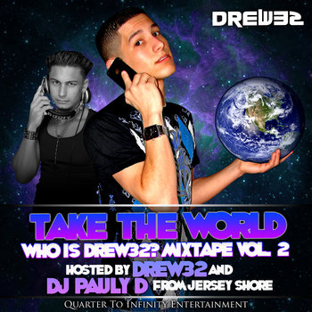 Take the World: Who is Drew32? Mixtape Vol. 2 cover art