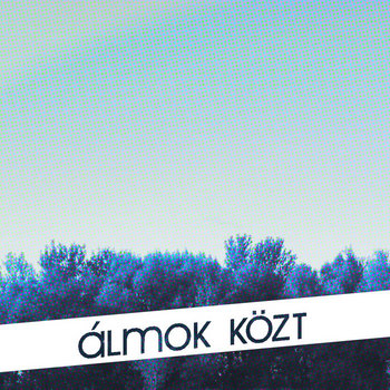 Álmok Közt cover art