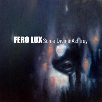 Some Divine Ashtray cover art