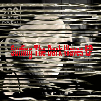 Surfing the dark waves EP cover art