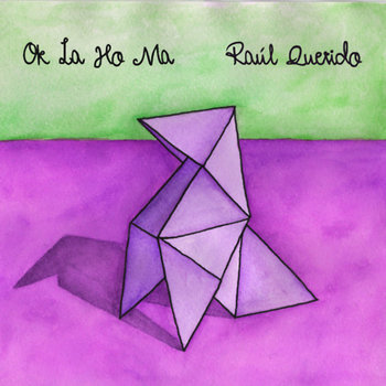 Raúl Querido & Ok La Ho Ma cover art