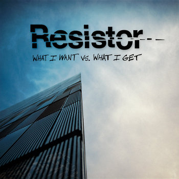 What I Want vs. What I Get cover art