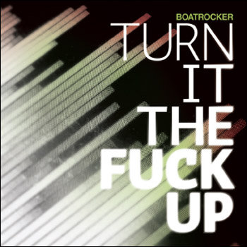 Turn It the Fuck Up (2009 Demo) cover art