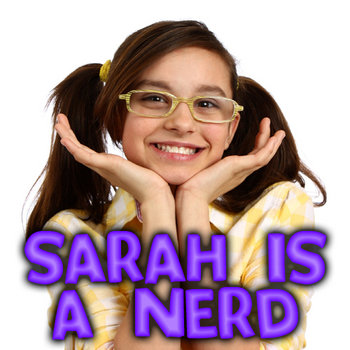 Sarah Is A Nerd cover art