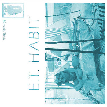E.T. Habit cover art