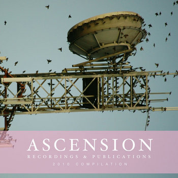 Ascension Recordings & Publications 2010 Compilation cover art