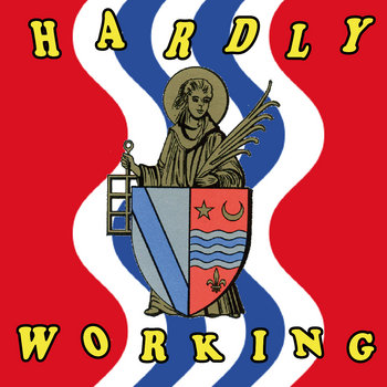 HARDLY WORKING cover art