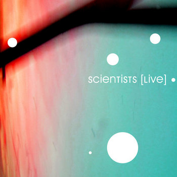 Scientists [Live] cover art