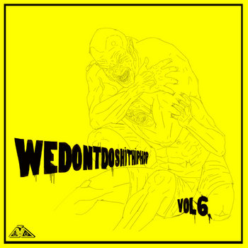 We Don't Do S**t Hip-Hop - Vol 6 (FreEP) cover art
