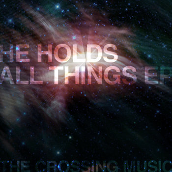 He Holds All Things-EP cover art