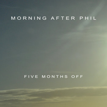 Five Months Off EP cover art