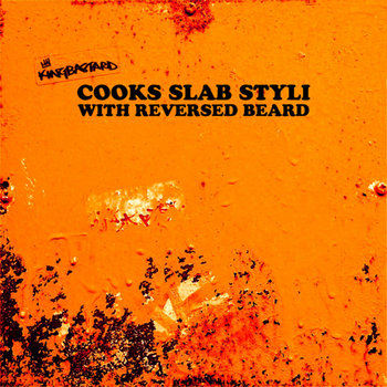 'COOKS SLAB STYLI WITH REVERSED BEARD' cover art