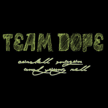 Team Dope: Disposal of the Punk Emcee Era cover art