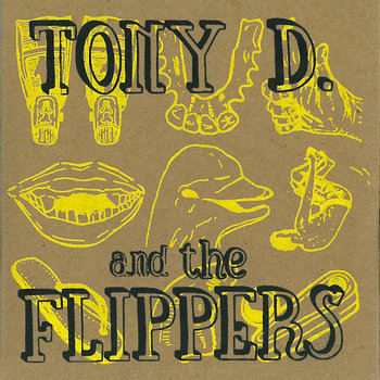 Tony D. and the Flippers cover art