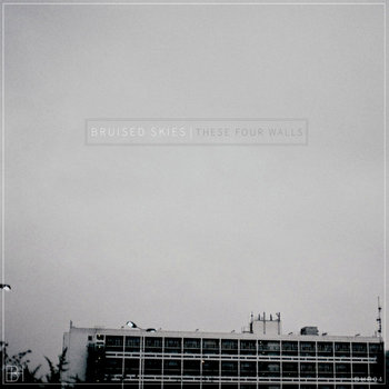 [BHR04] Bruised Skies - 'These Four Walls' EP cover art
