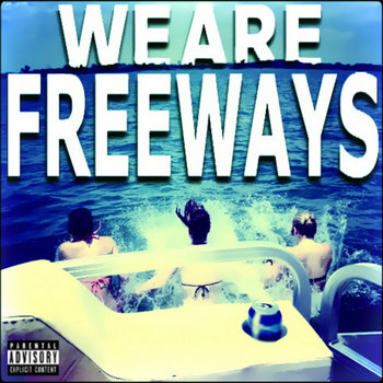 We Are Freeways cover art