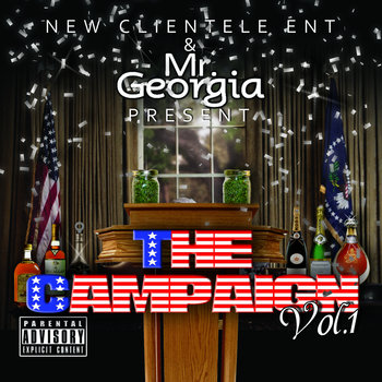 NEW CLIENTELE ENT & MR.GEORGIA PRESENT THE CAMPAIGN VOL. 1 cover art