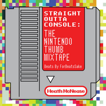 Straight Outta Console: The Nintendo Thumb Mixtape cover art