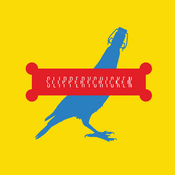 slippery chicken cover art