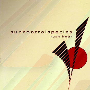 SUN CONTROL SPECIES - Rush Hour (Iboga Records) cover art