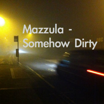 Somehow Dirty cover art