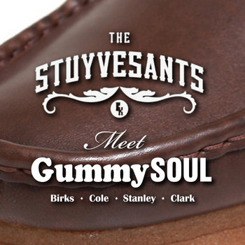 The Stuyvesants Meet Gummy Soul cover art