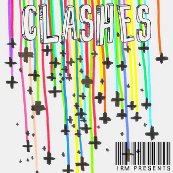 IRM presents: Clashes cover art