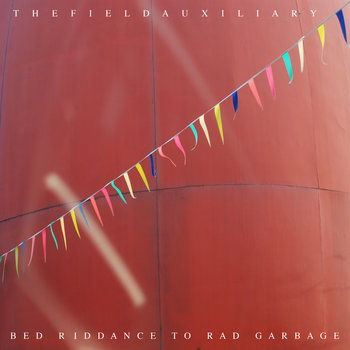 Bed Riddance To Rad Garbage cover art