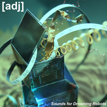 Sounds for Drowning Robots cover art