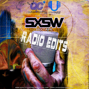 Unique Squared and QC Present: The Official SXSW Mixtape (RADIO) cover art